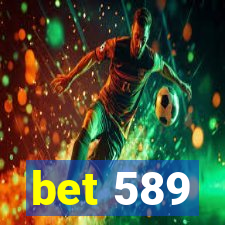 bet 589